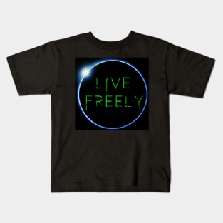 Live Freely Kids T-Shirt